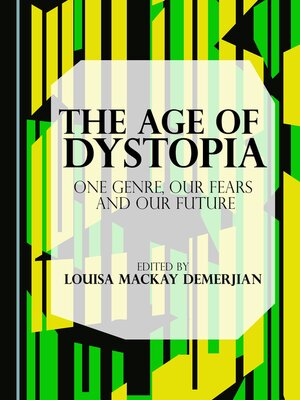 cover image of The Age of Dystopia